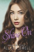 Substance B Cover of Shine On (Shine On Series, Book One)